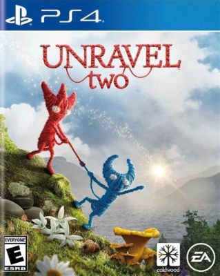  Unravel Two: Een Tocht Door Emotie en Samenwerking!